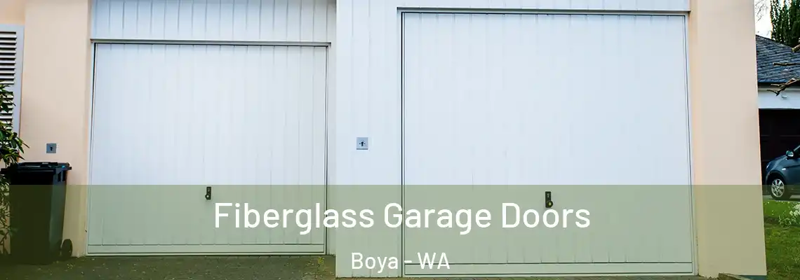 Fiberglass Garage Doors Boya - WA