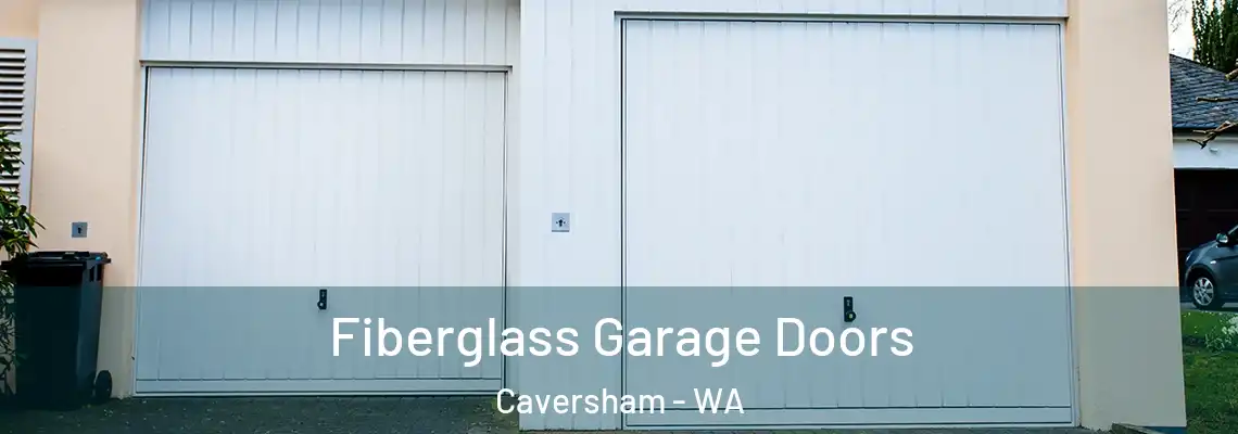 Fiberglass Garage Doors Caversham - WA