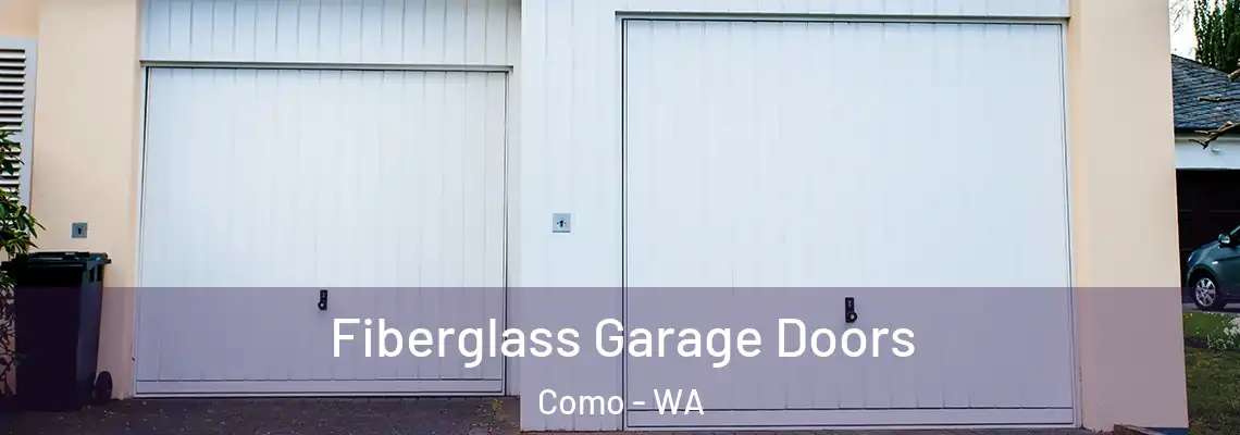 Fiberglass Garage Doors Como - WA