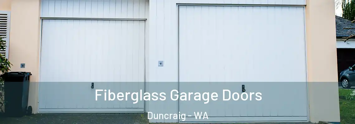 Fiberglass Garage Doors Duncraig - WA