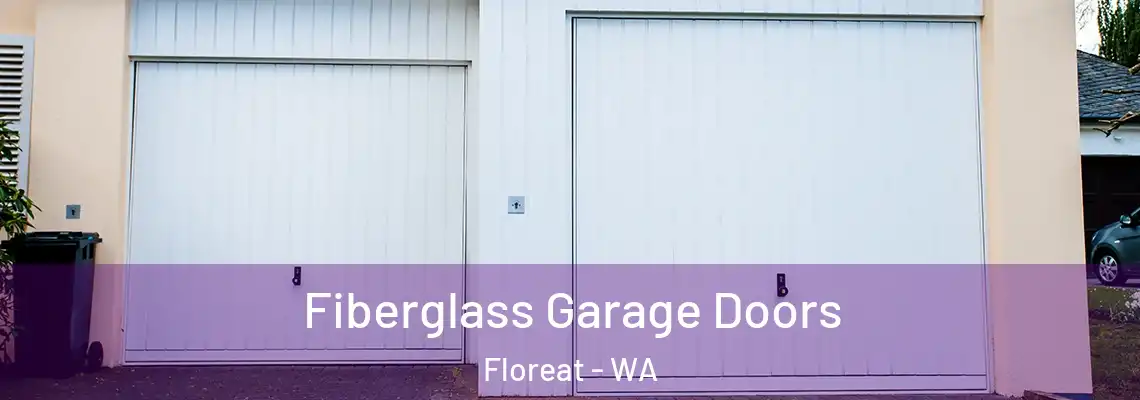 Fiberglass Garage Doors Floreat - WA