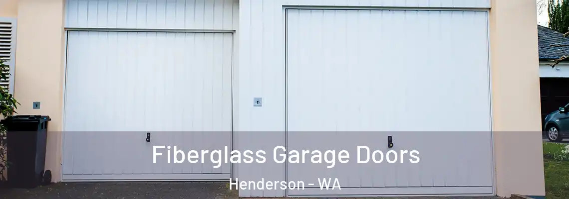 Fiberglass Garage Doors Henderson - WA