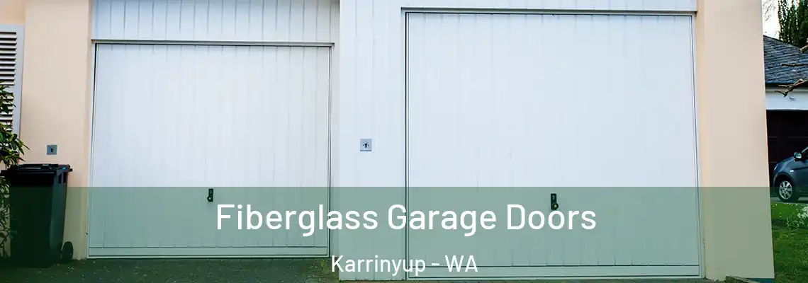 Fiberglass Garage Doors Karrinyup - WA