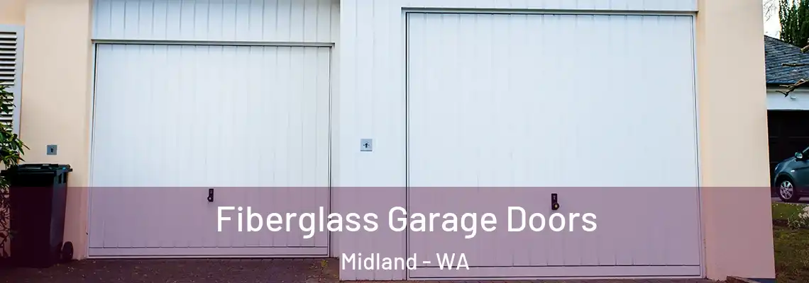Fiberglass Garage Doors Midland - WA