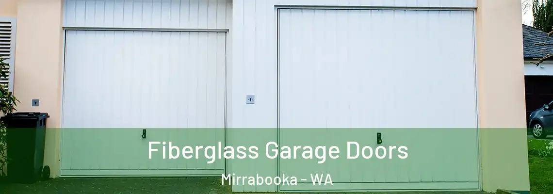 Fiberglass Garage Doors Mirrabooka - WA