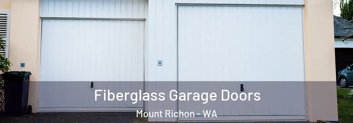 Fiberglass Garage Doors Mount Richon - WA