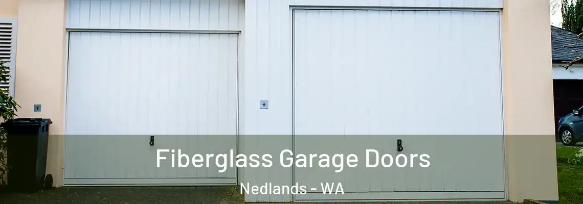 Fiberglass Garage Doors Nedlands - WA
