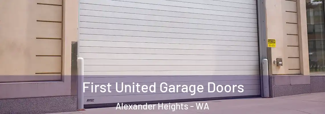 First United Garage Doors Alexander Heights - WA