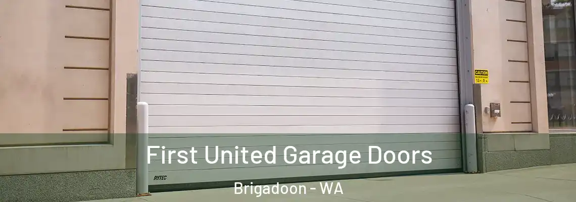 First United Garage Doors Brigadoon - WA