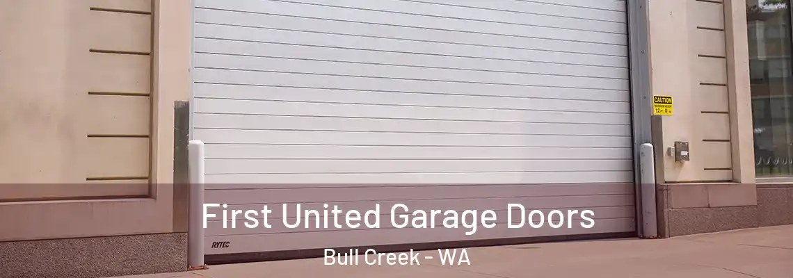  First United Garage Doors Bull Creek - WA
