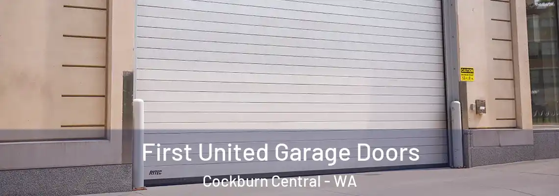  First United Garage Doors Cockburn Central - WA