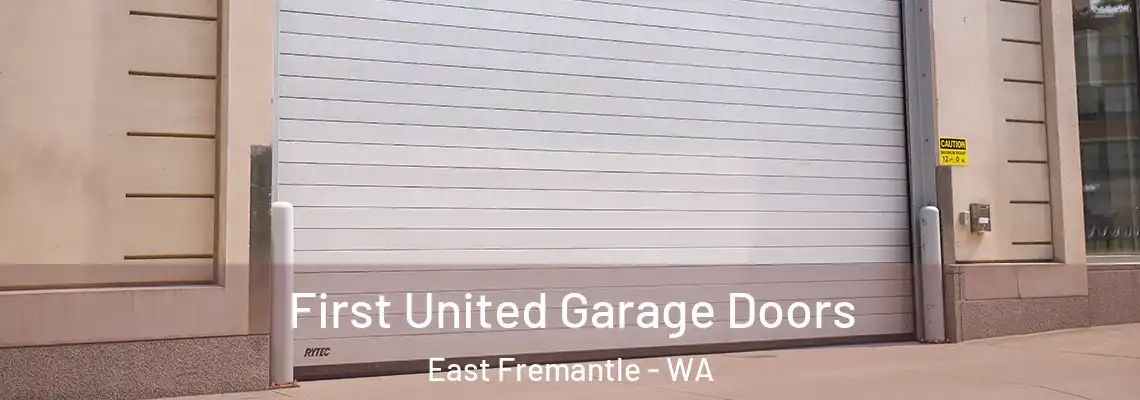 First United Garage Doors East Fremantle - WA