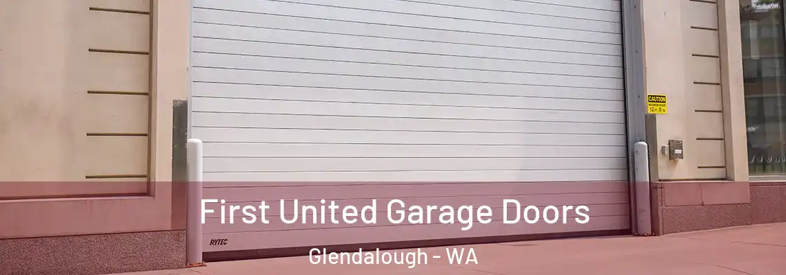 First United Garage Doors Glendalough - WA