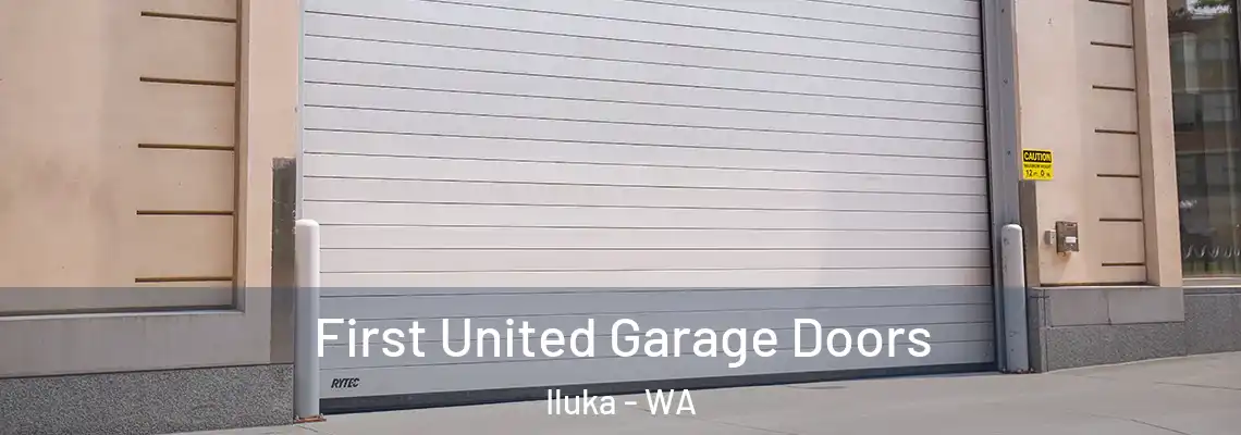  First United Garage Doors Iluka - WA