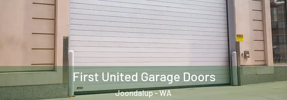 First United Garage Doors Joondalup - WA