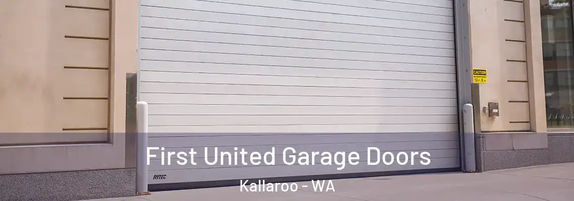 First United Garage Doors Kallaroo - WA