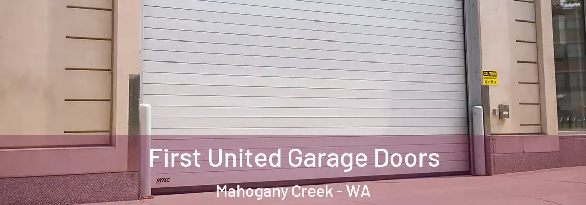 First United Garage Doors Mahogany Creek - WA