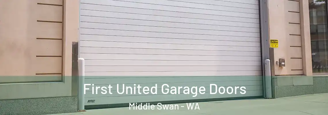 First United Garage Doors Middle Swan - WA