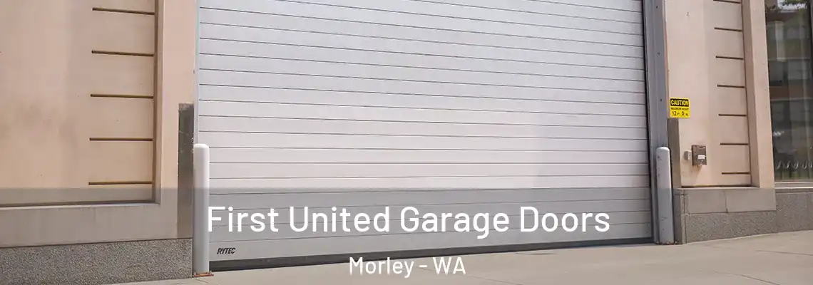 First United Garage Doors Morley - WA
