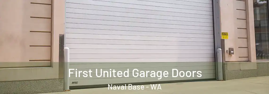 First United Garage Doors Naval Base - WA