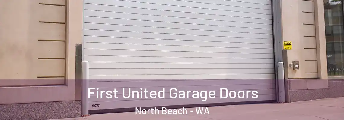 First United Garage Doors North Beach - WA