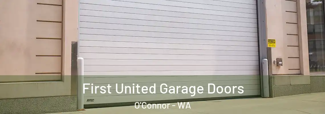 First United Garage Doors O'Connor - WA
