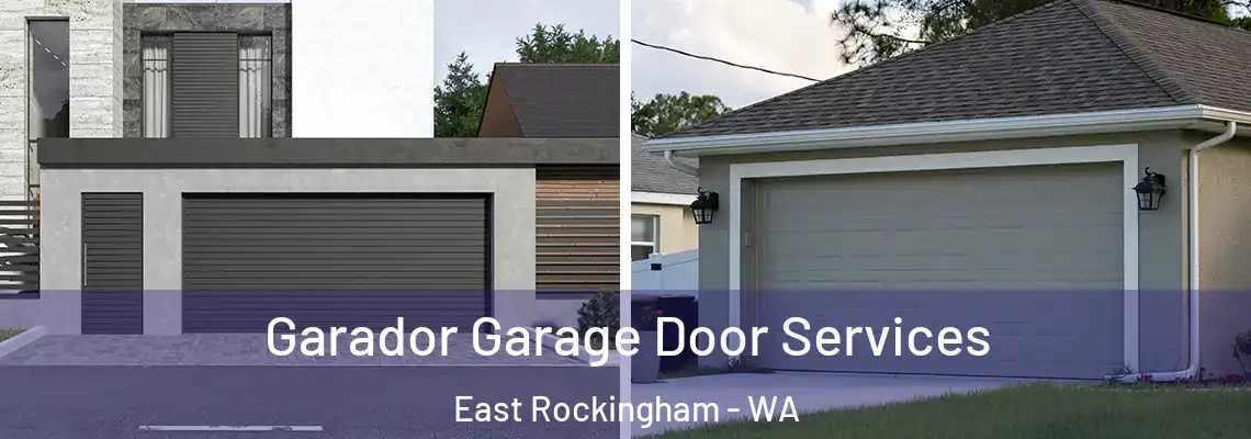 Garador Garage Door Services East Rockingham - WA