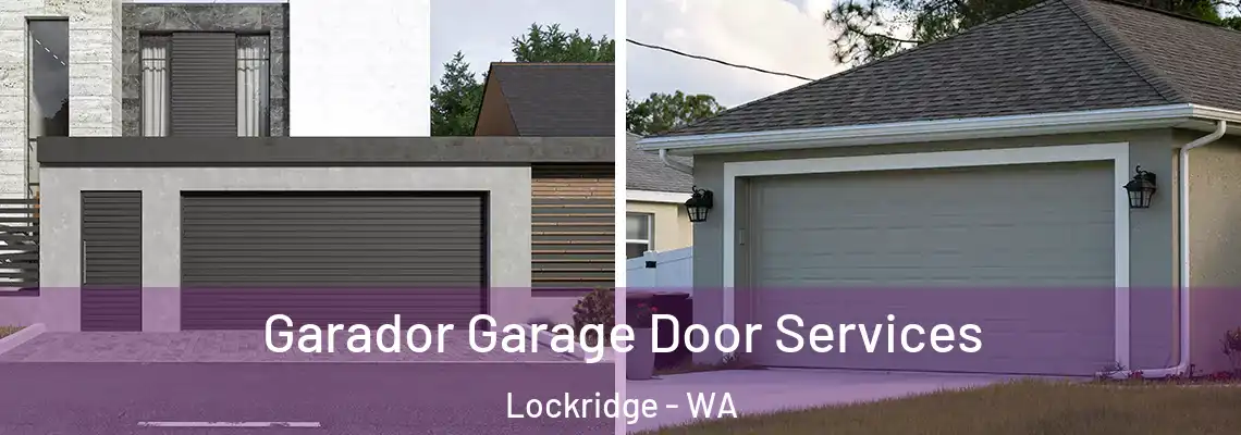 Garador Garage Door Services Lockridge - WA