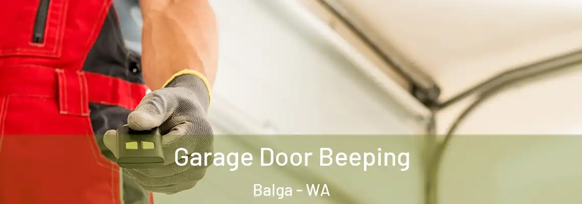 Garage Door Beeping Balga - WA