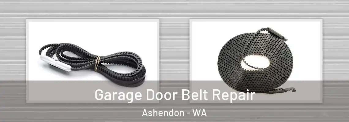 Garage Door Belt Repair Ashendon - WA
