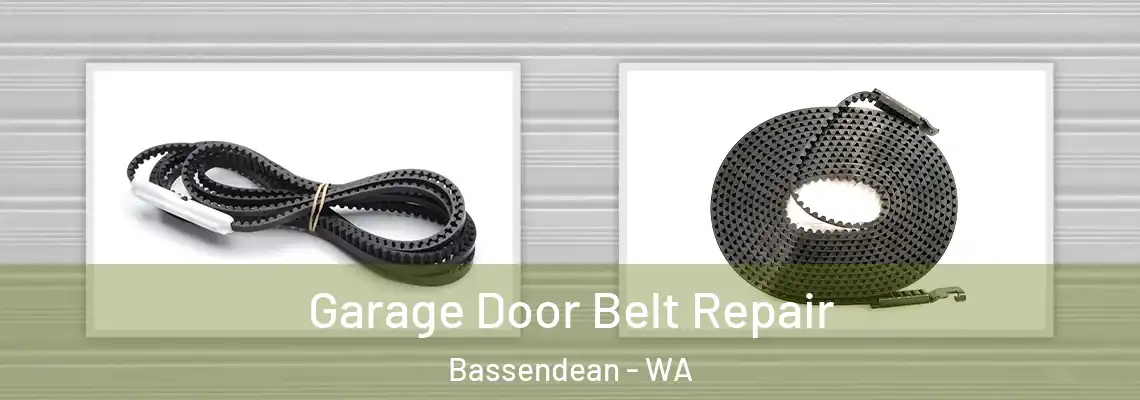 Garage Door Belt Repair Bassendean - WA
