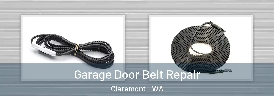 Garage Door Belt Repair Claremont - WA