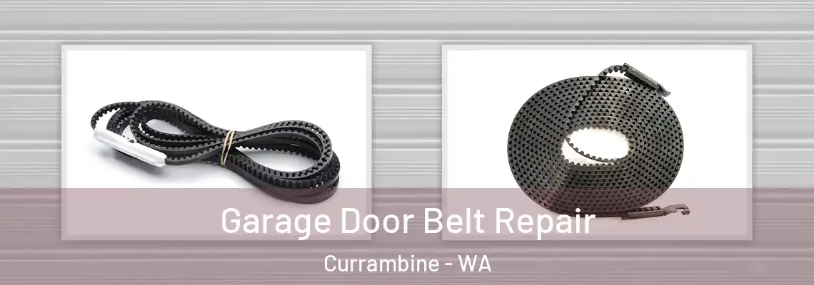 Garage Door Belt Repair Currambine - WA