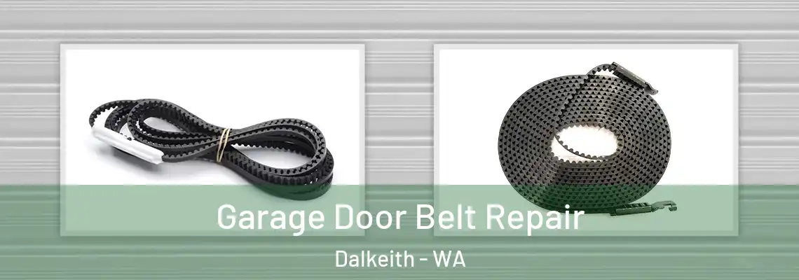 Garage Door Belt Repair Dalkeith - WA
