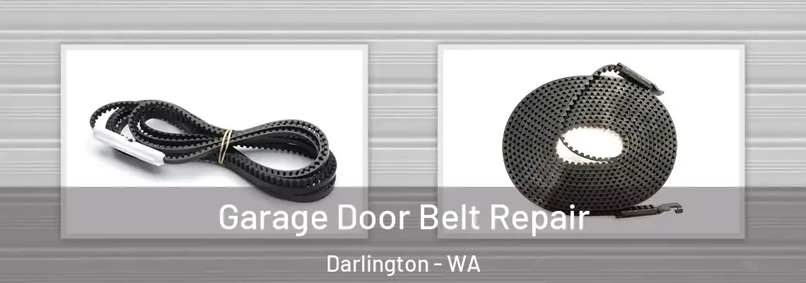  Garage Door Belt Repair Darlington - WA