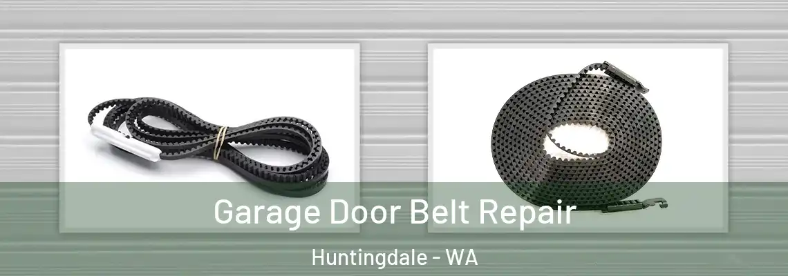 Garage Door Belt Repair Huntingdale - WA