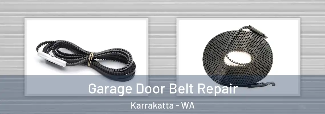 Garage Door Belt Repair Karrakatta - WA