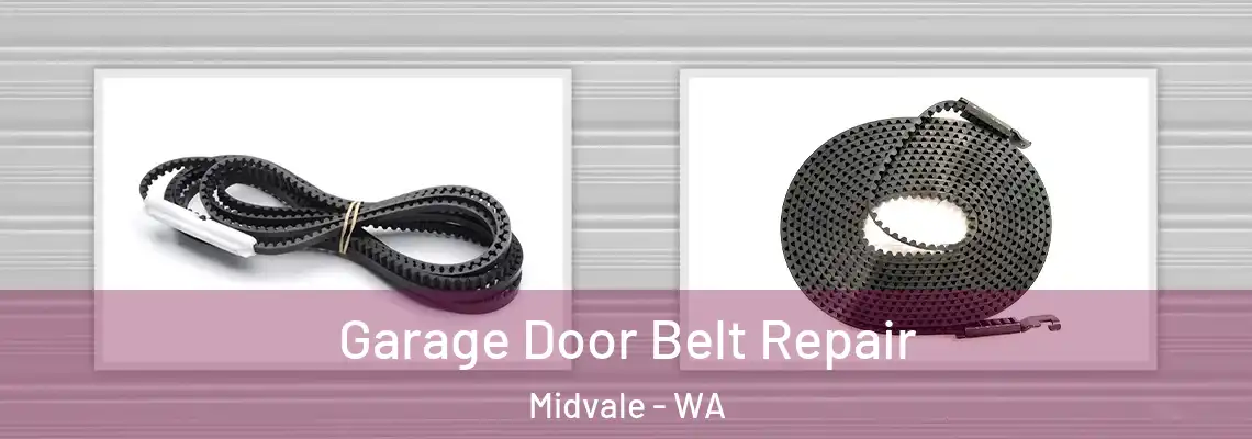 Garage Door Belt Repair Midvale - WA