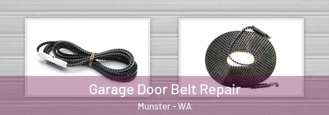 Garage Door Belt Repair Munster - WA
