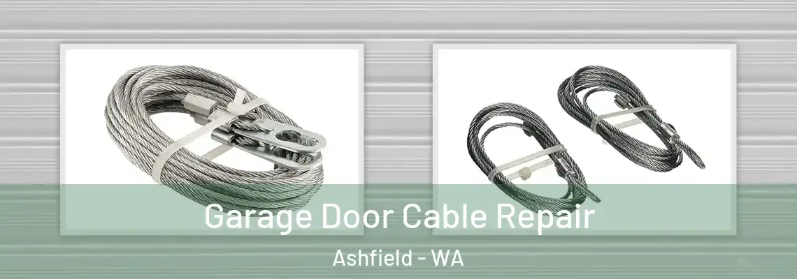 Garage Door Cable Repair Ashfield - WA