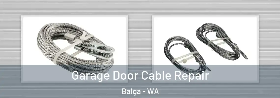  Garage Door Cable Repair Balga - WA