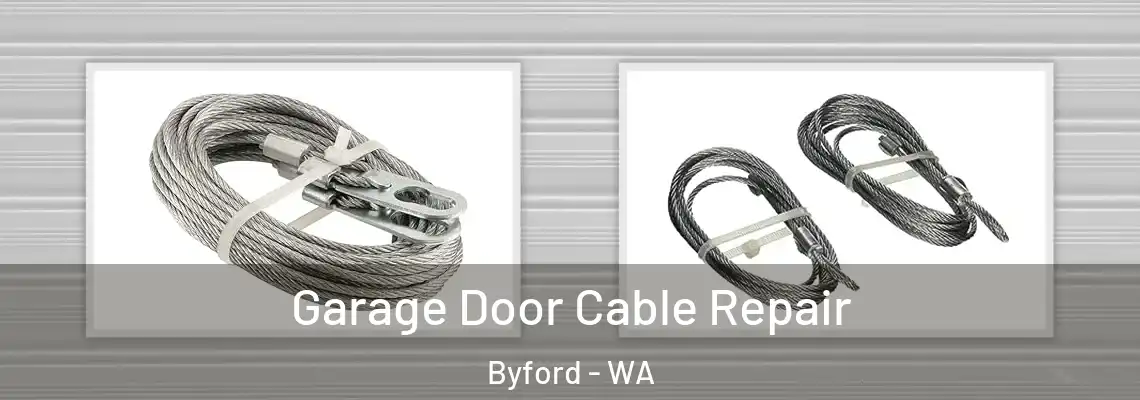 Garage Door Cable Repair Byford - WA
