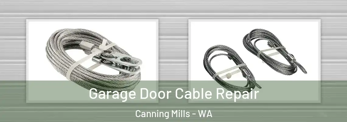 Garage Door Cable Repair Canning Mills - WA