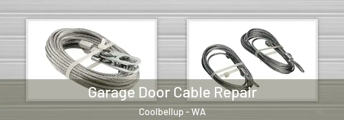 Garage Door Cable Repair Coolbellup - WA