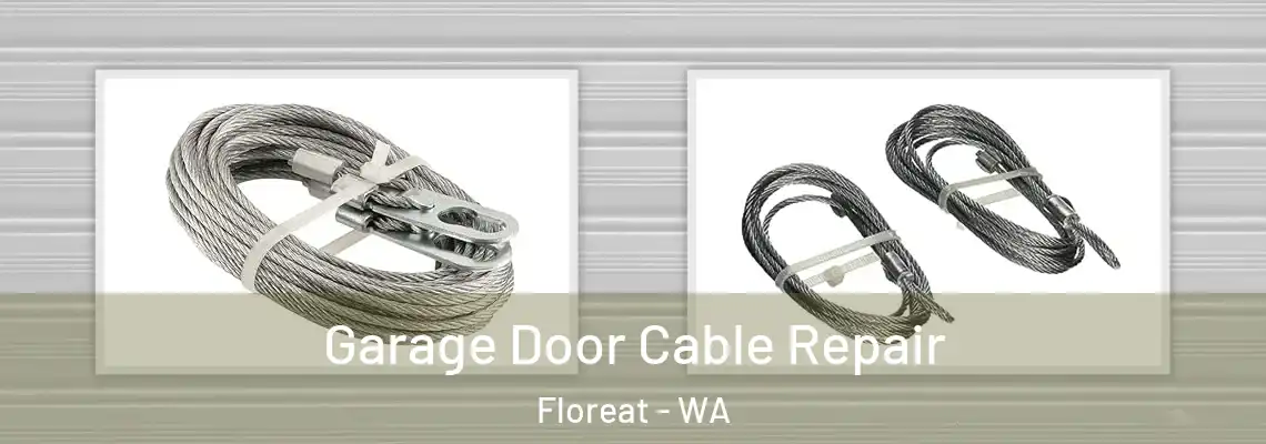 Garage Door Cable Repair Floreat - WA