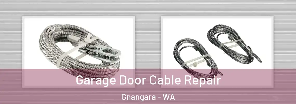  Garage Door Cable Repair Gnangara - WA