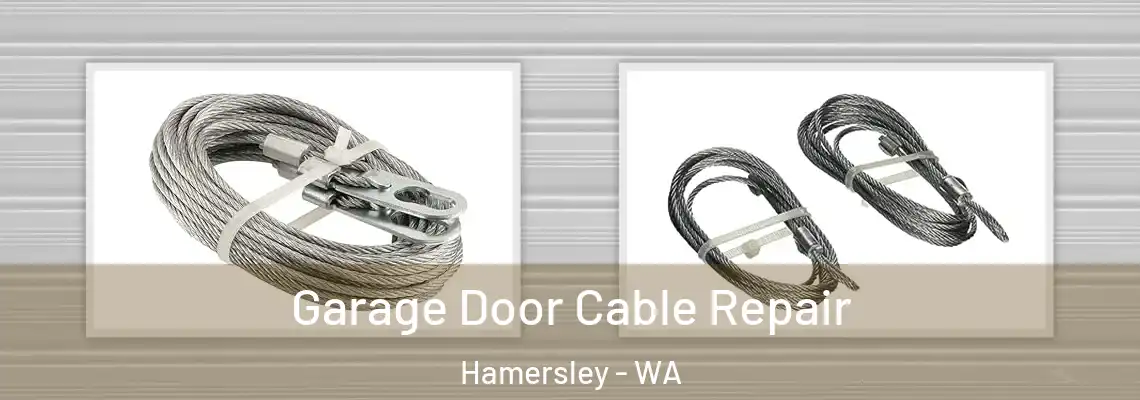  Garage Door Cable Repair Hamersley - WA