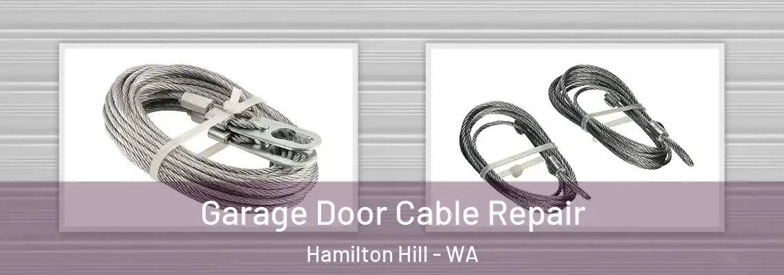 Garage Door Cable Repair Hamilton Hill - WA