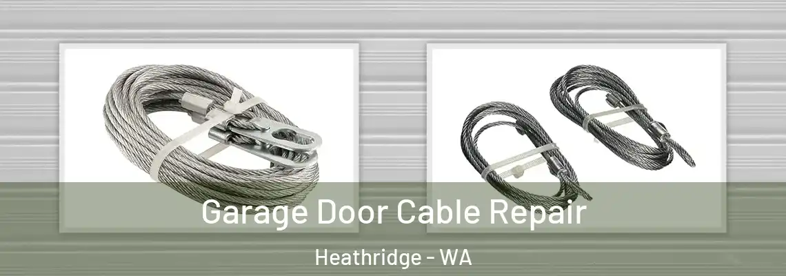 Garage Door Cable Repair Heathridge - WA