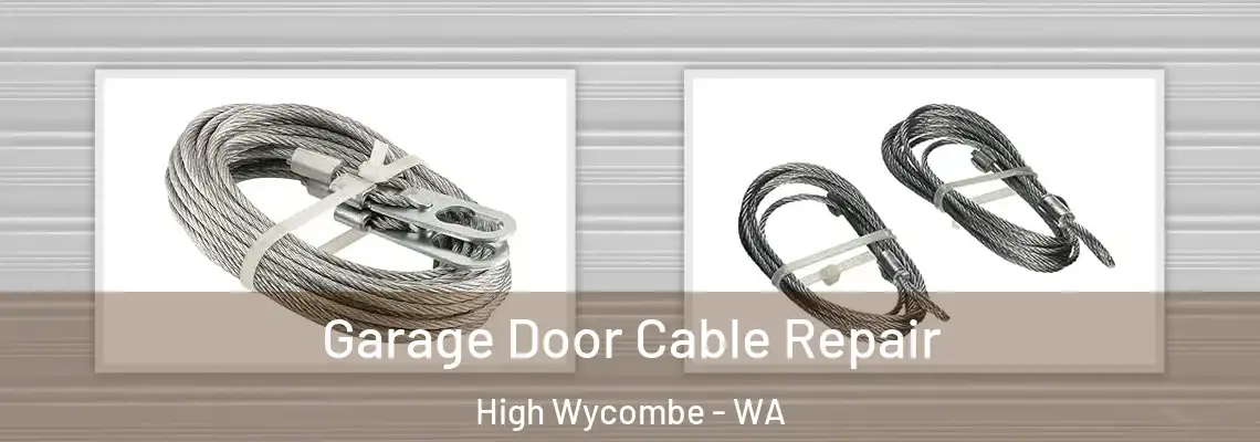 Garage Door Cable Repair High Wycombe - WA
